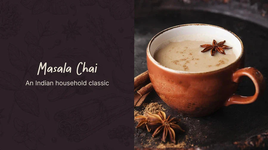 Masala Chai Tea Recipe: An Indian Household Classic